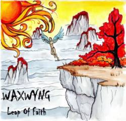 Waxwyng : Leap of Faith
